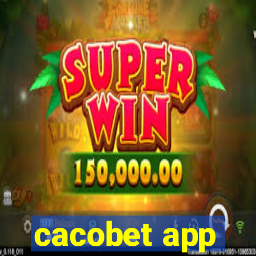 cacobet app